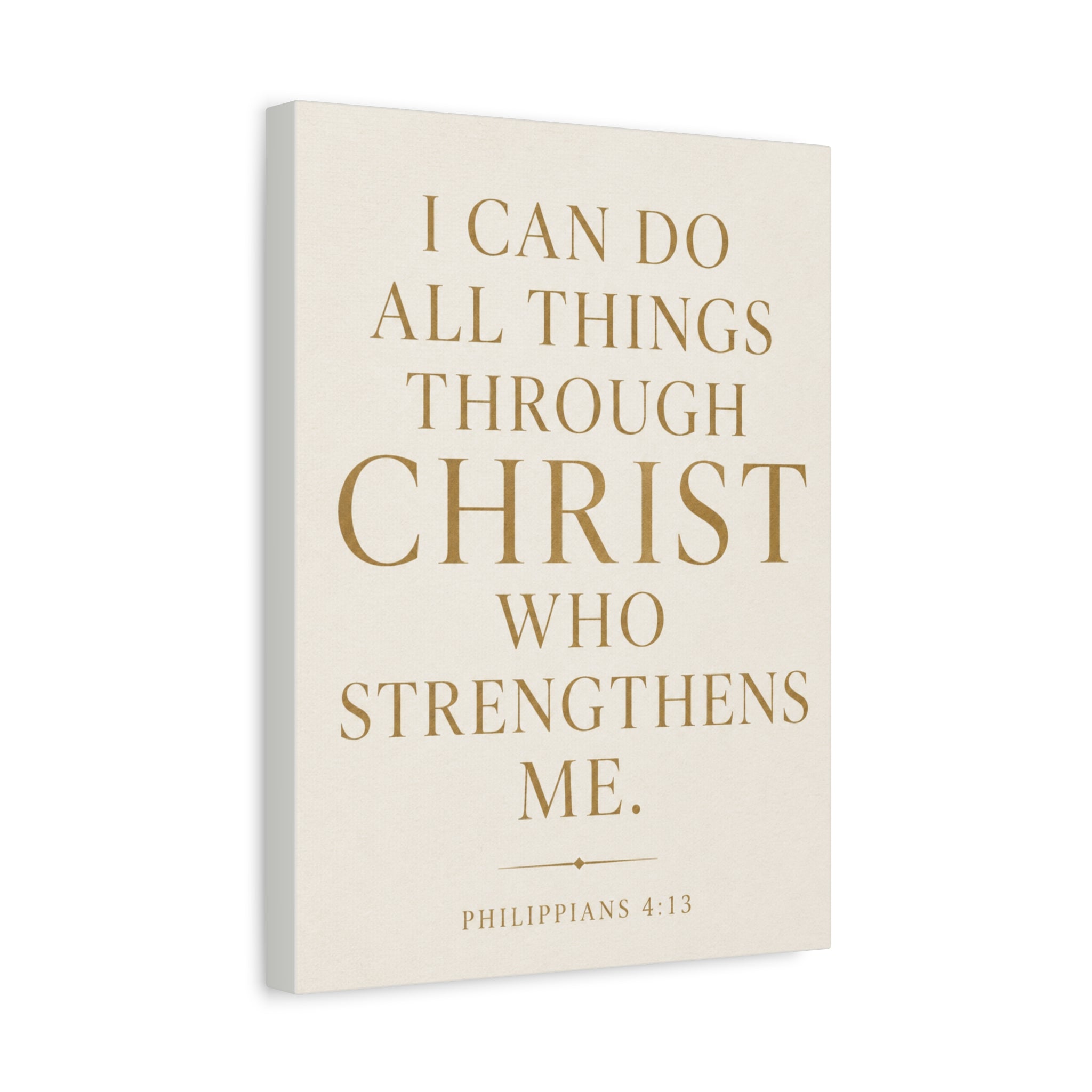 I Can Do All Things Through Christ – Philippians 4:13 Canvas Wall Art