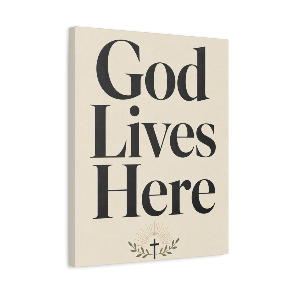 God Lives Here – Modern Faith Typography Canvas Wall Art