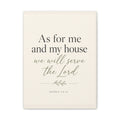 Joshua 24:15 Canvas Wall Art — "As for me and my house we will serve the Lord" Christian Home Decor