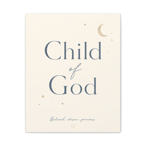 Child of God – Faith Nursery Canvas Wall Art