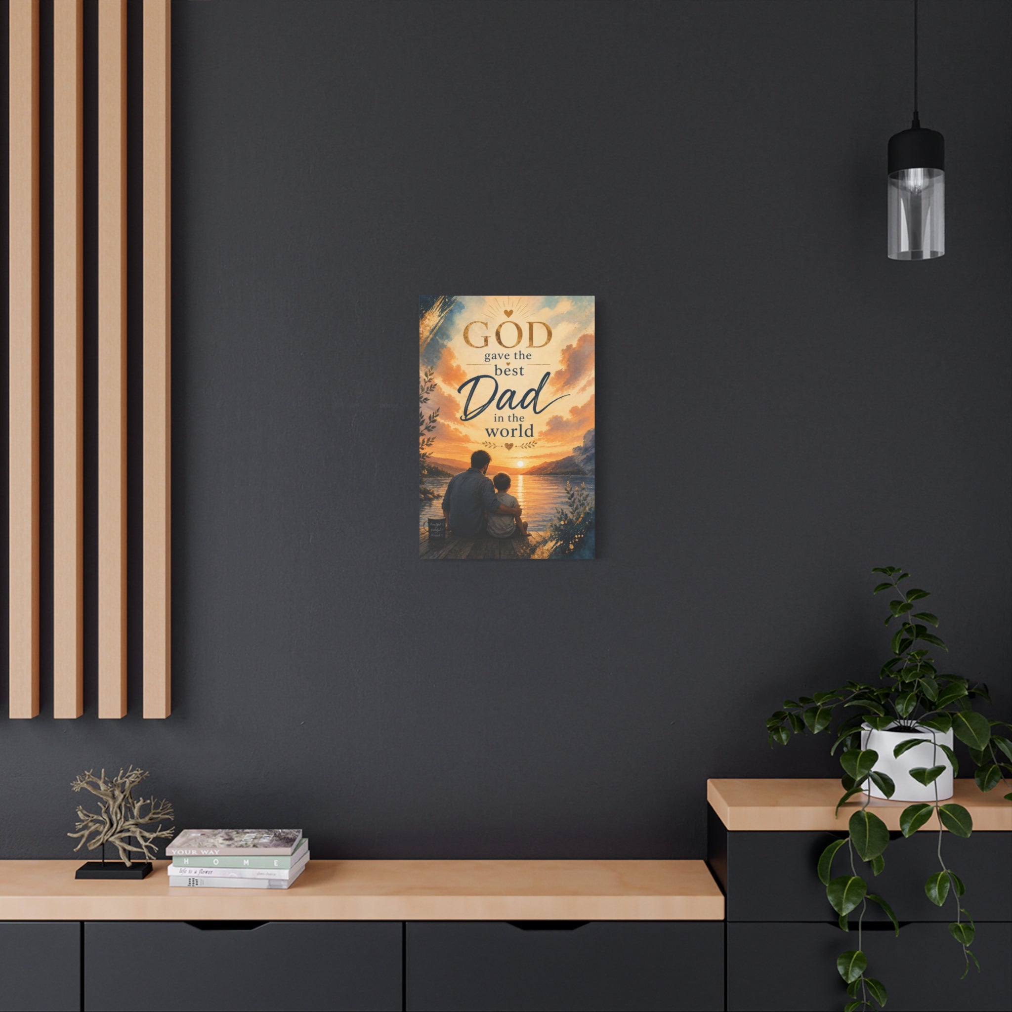 God Gave Me the Best Dad in the World Christian Canvas Wall Art