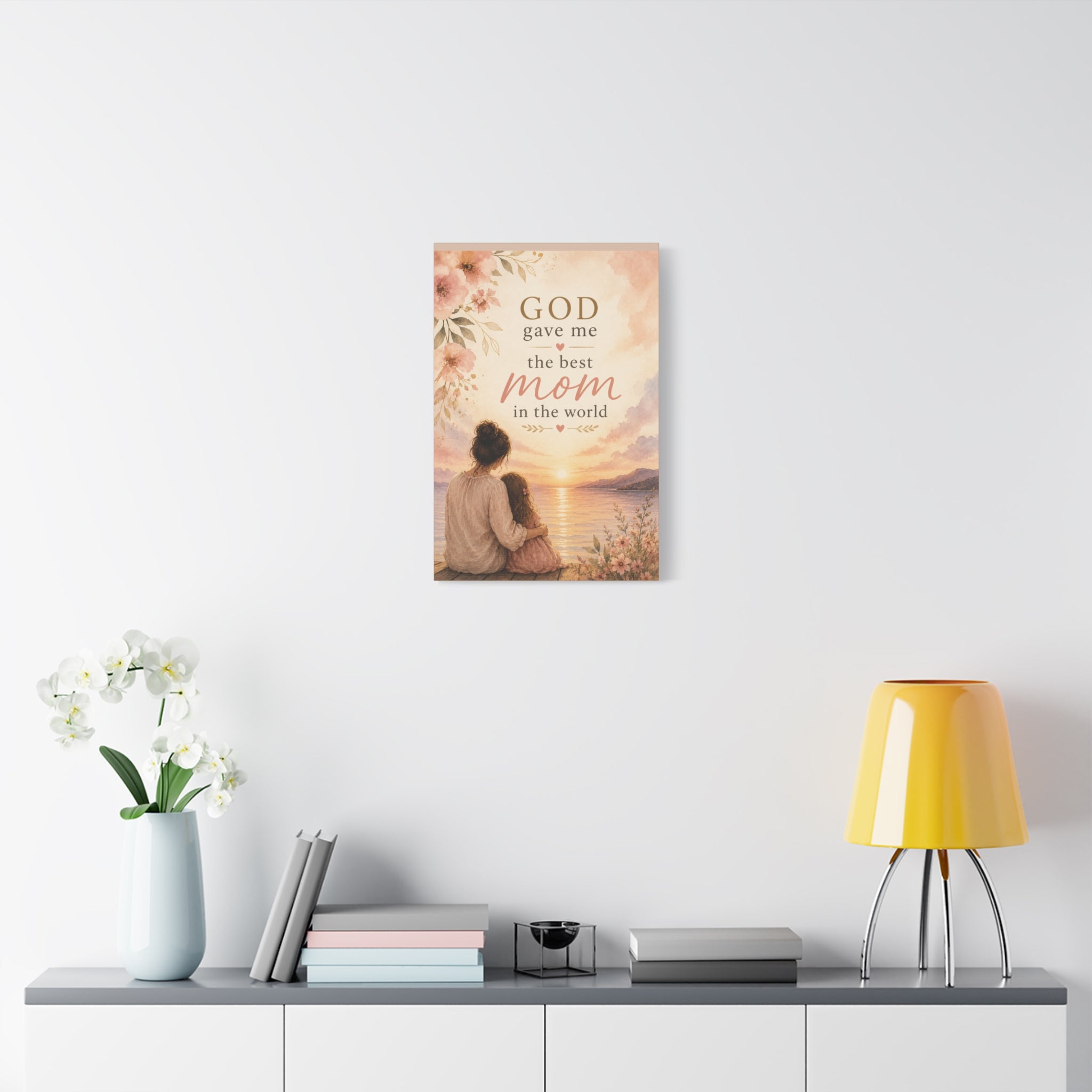 God Gave Me the Best Mom in the World Christian Canvas Wall Art