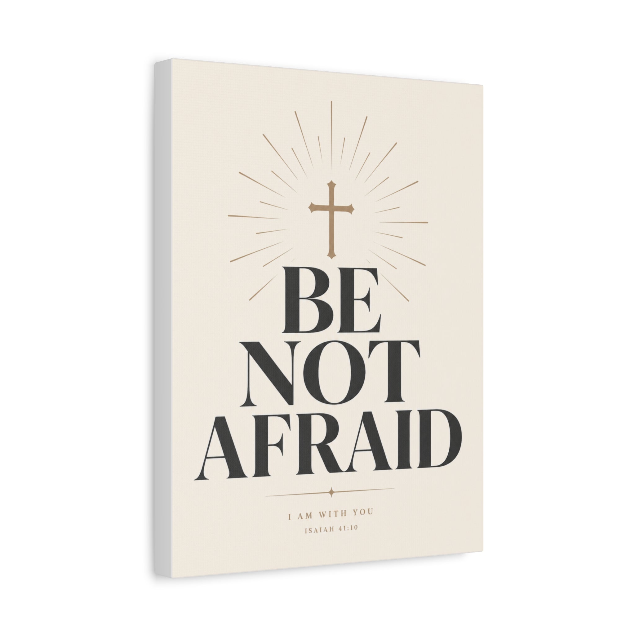 Be Not Afraid – Minimalist Scripture Canvas Wall Art