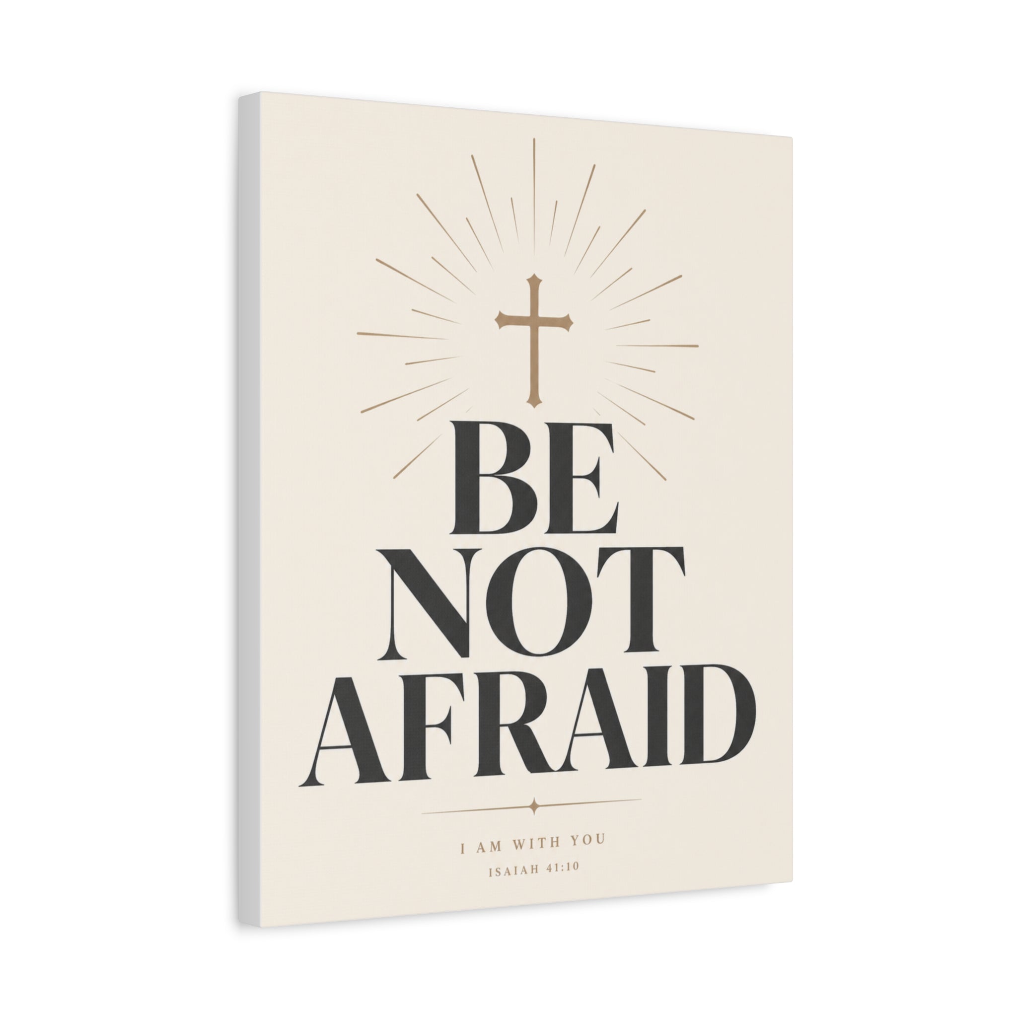 Be Not Afraid – Minimalist Scripture Canvas Wall Art