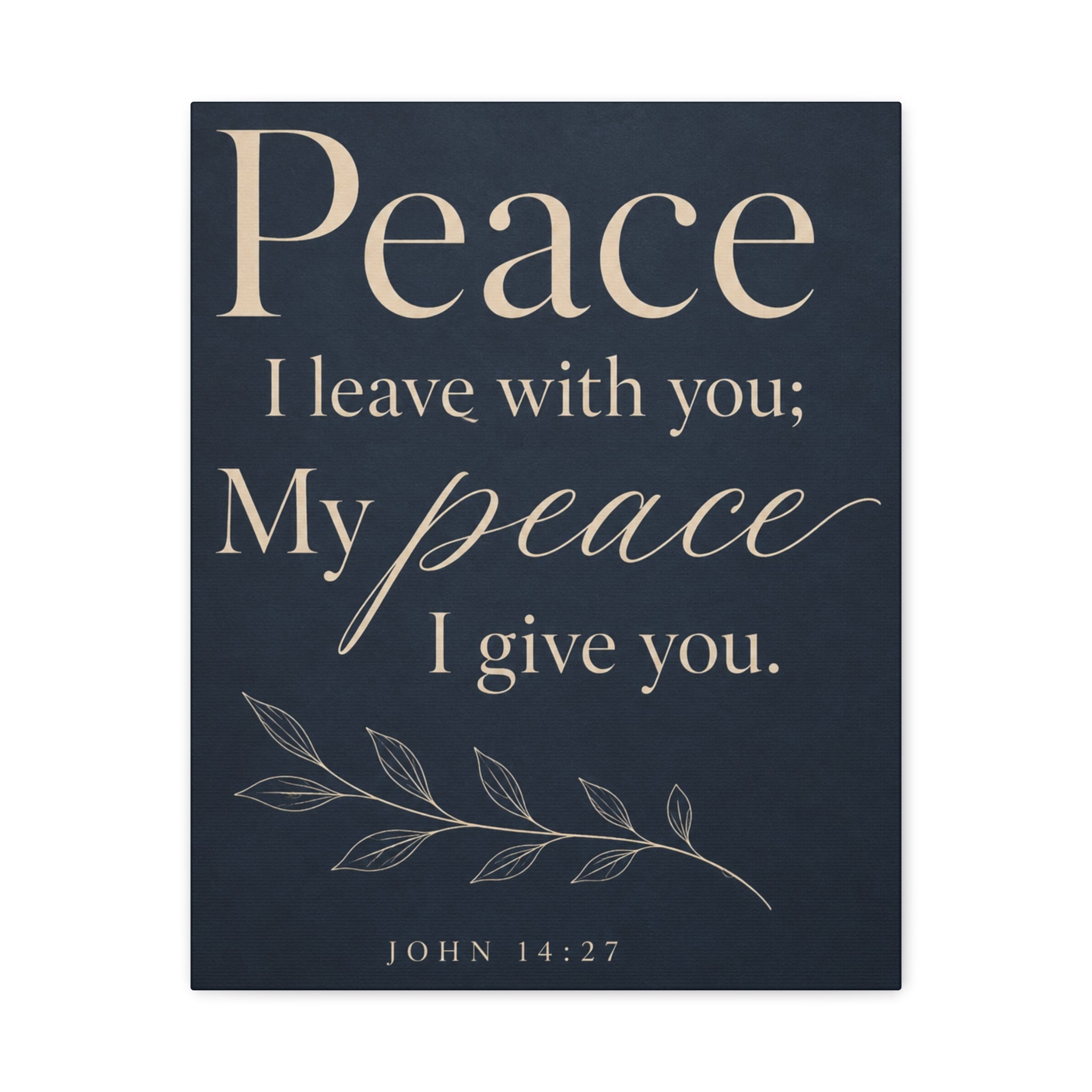 Peace I Leave with You – John 14:27 Canvas Wall Art