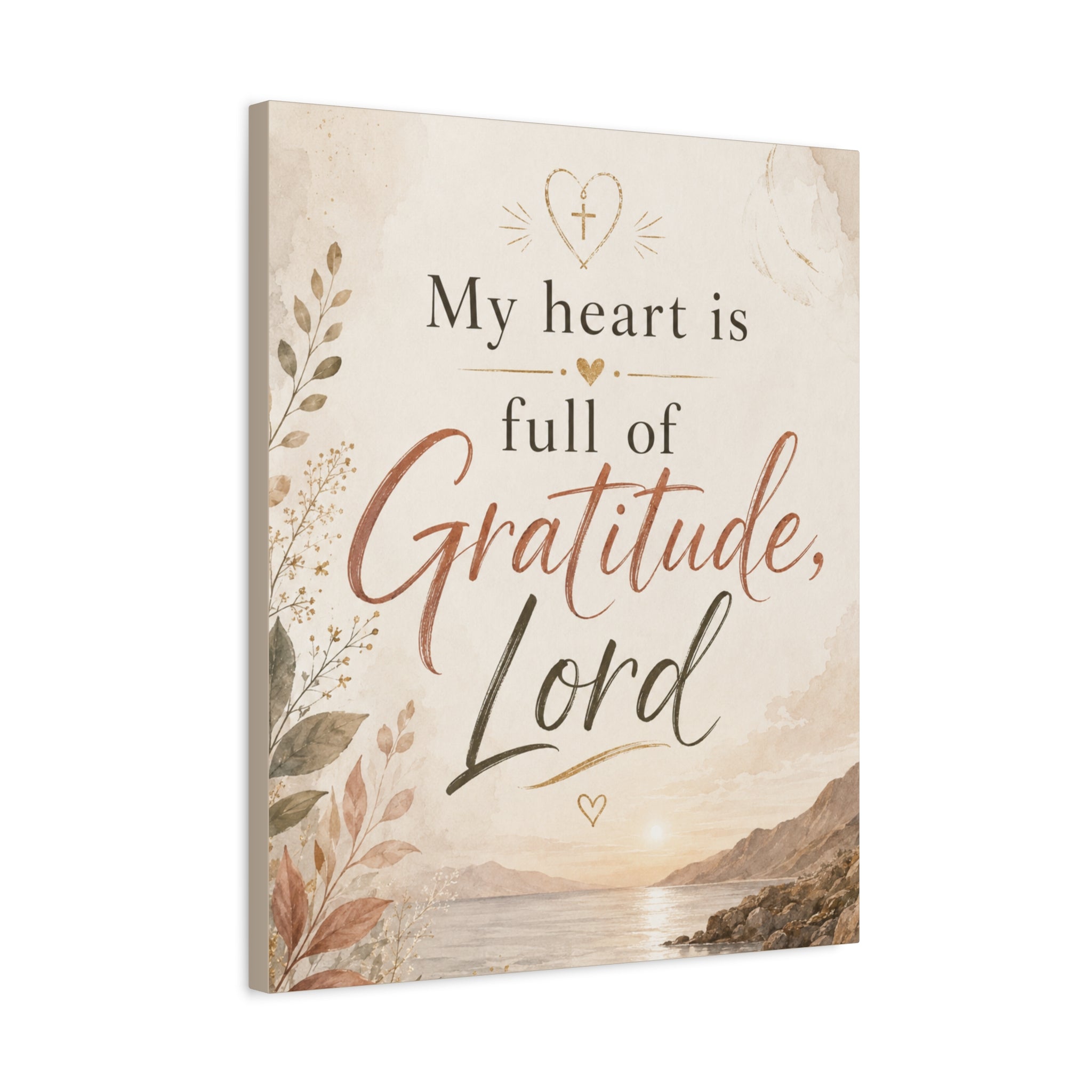 My Heart Is Full of Gratitude Lord Christian Canvas Wall Art