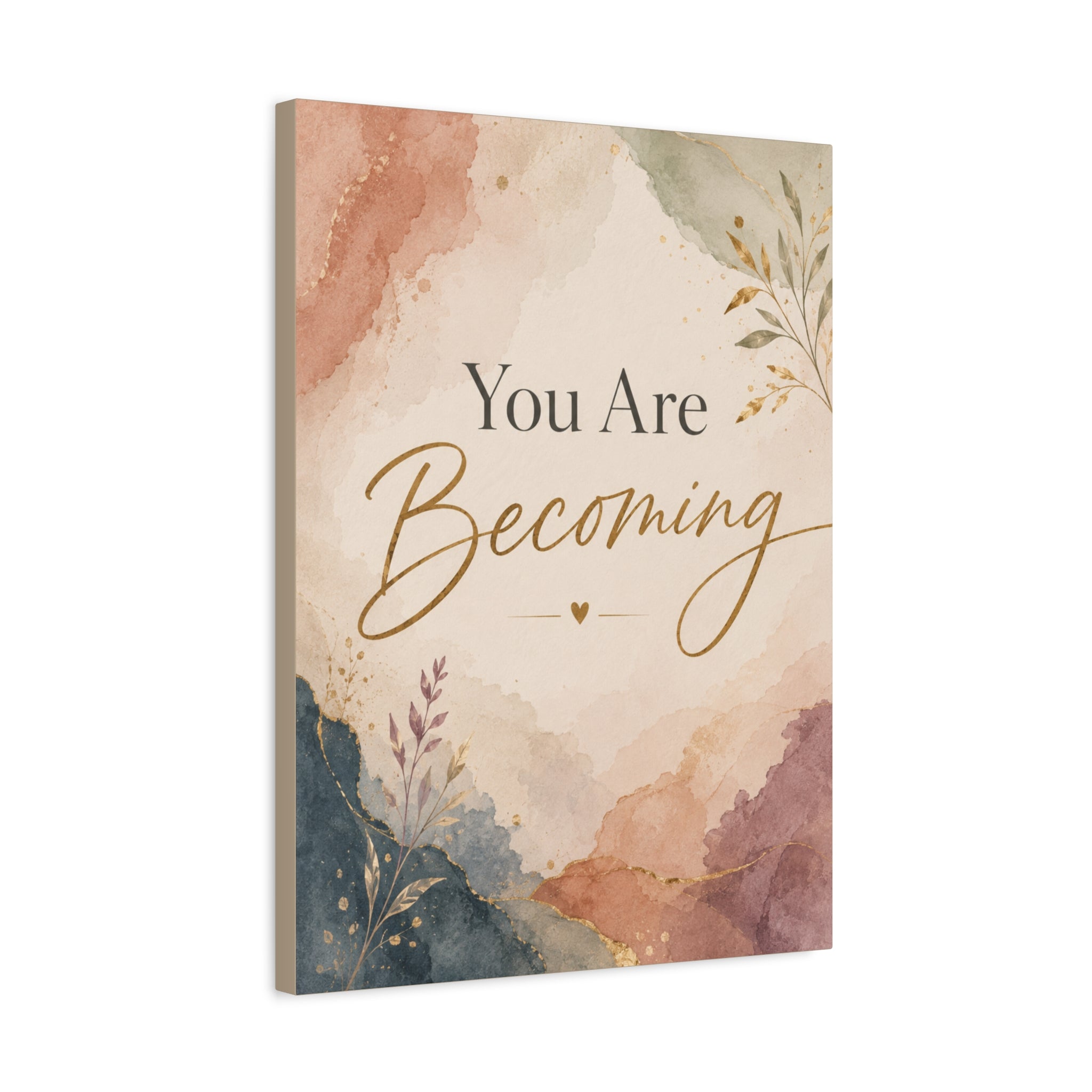 You Are Becoming Inspirational Canvas Wall Art  Personal Growth Decor