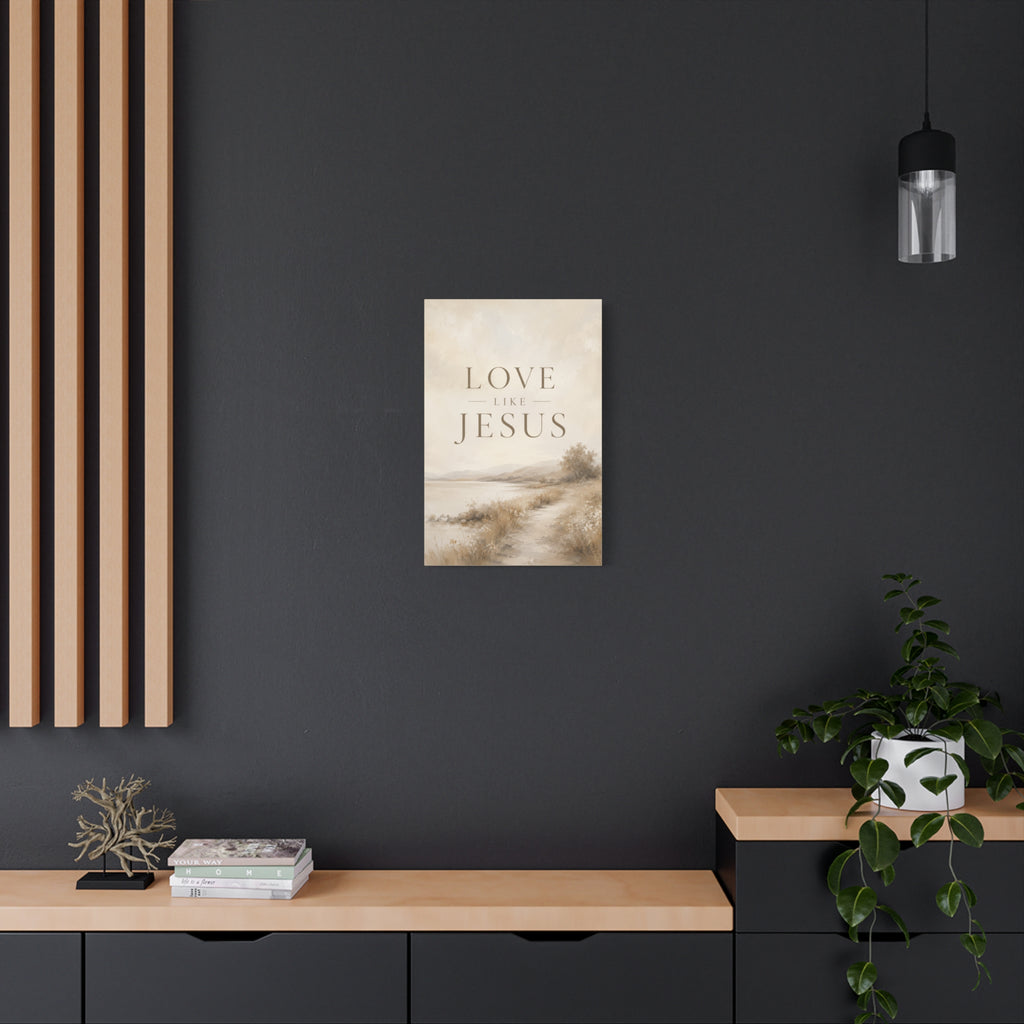 Love Like Jesus Christian Canvas Wall Art  Modern Faith Decor