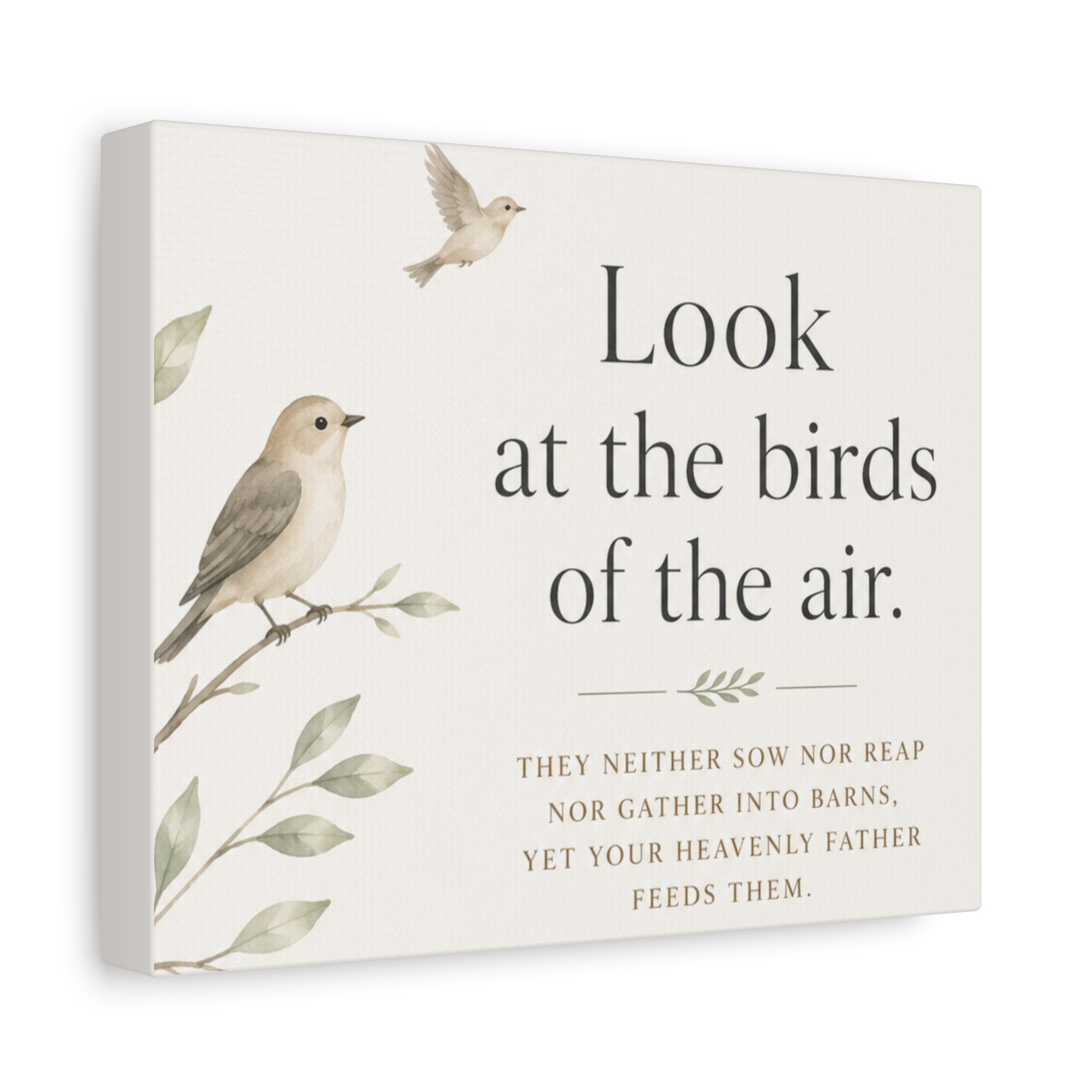 Look at the Birds of the Air – Matthew 6:26 Canvas Wall Art