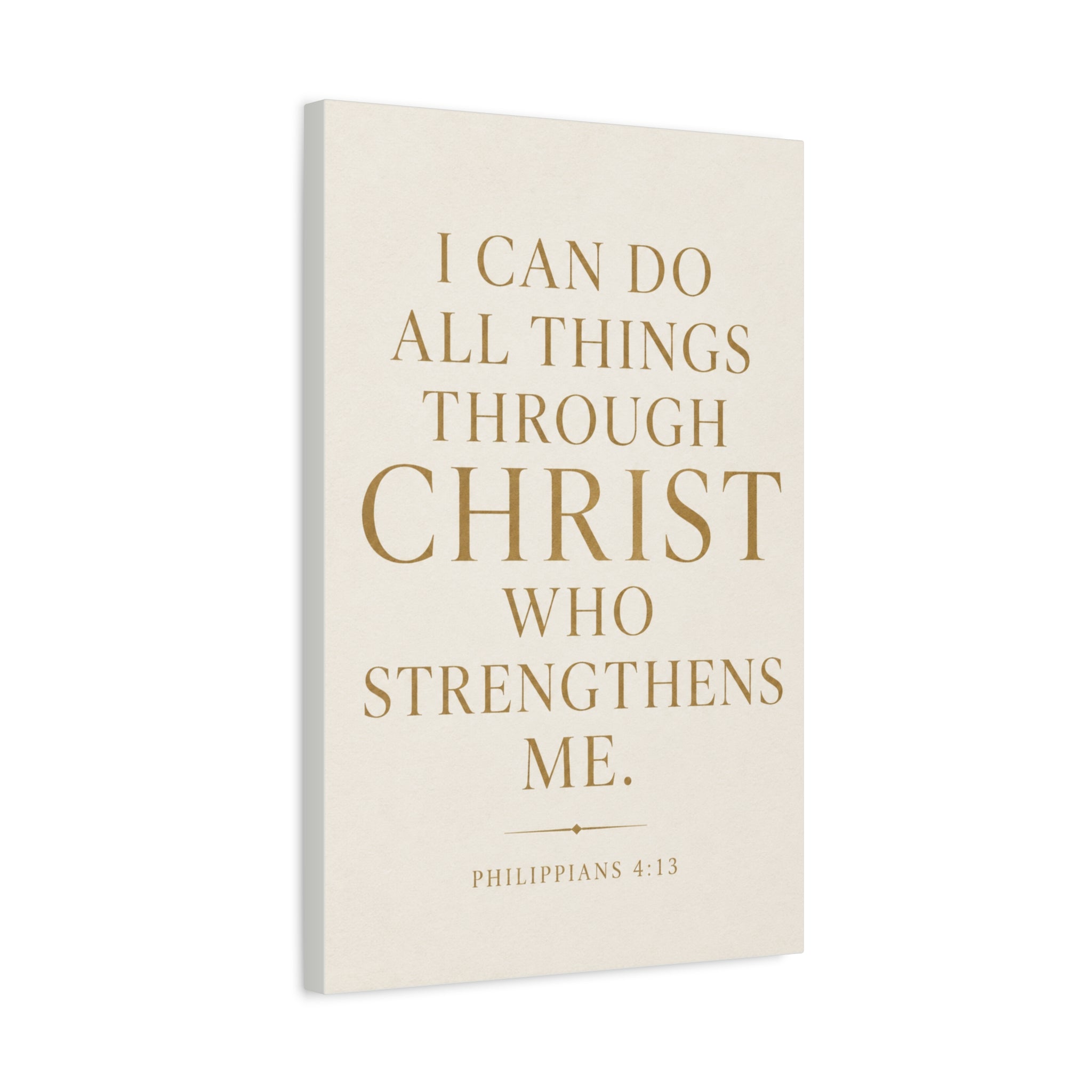 I Can Do All Things Through Christ – Philippians 4:13 Canvas Wall Art