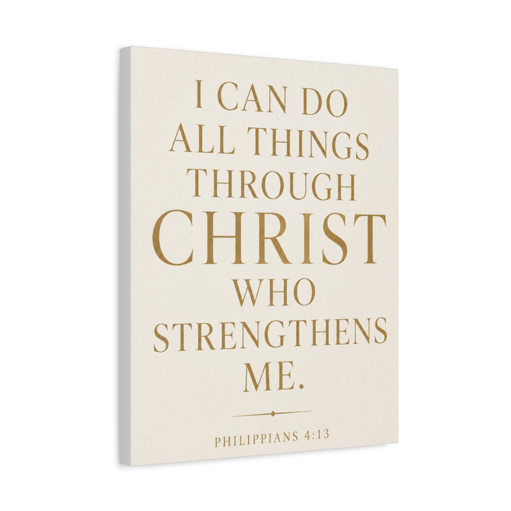 I Can Do All Things Through Christ – Philippians 4:13 Canvas Wall Art