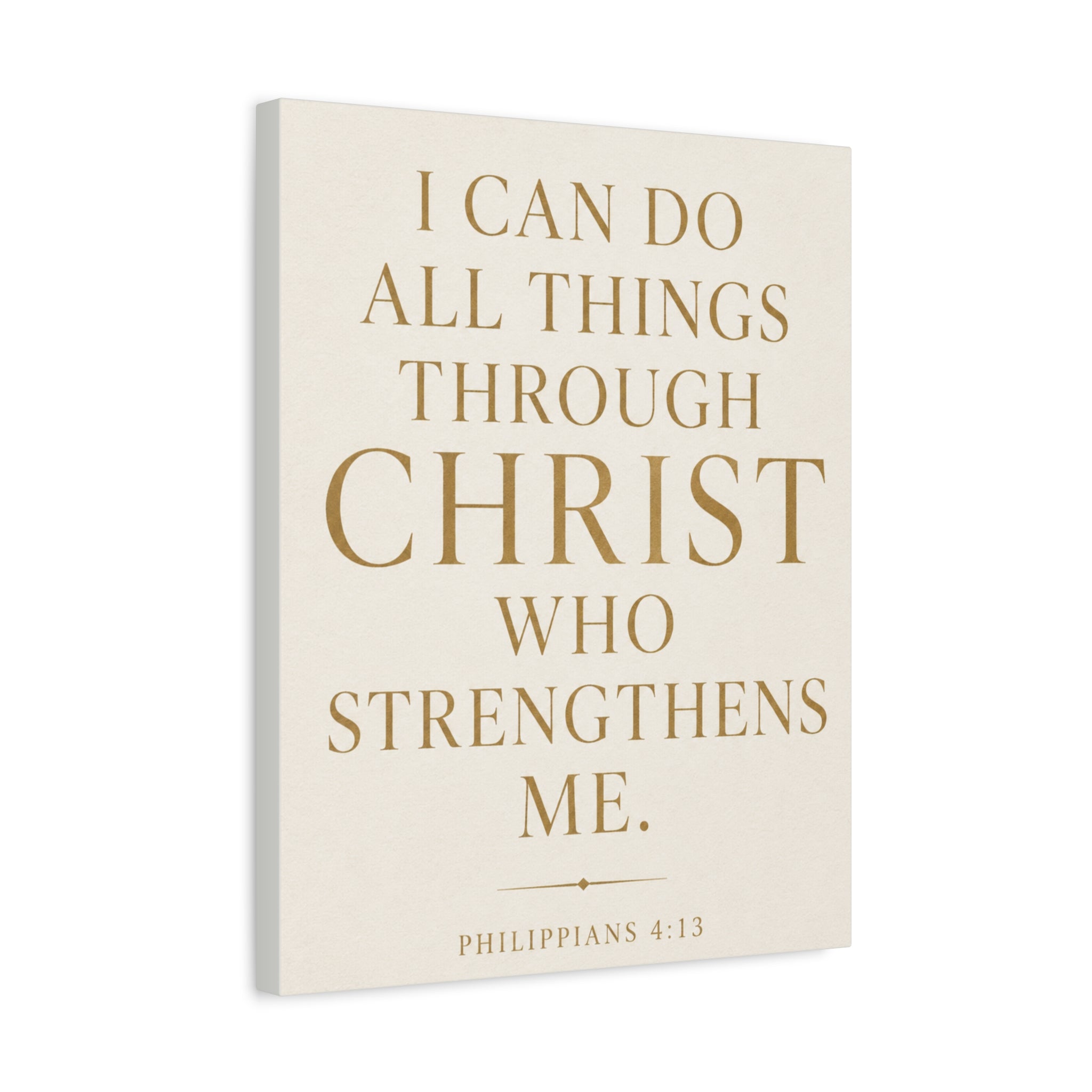 I Can Do All Things Through Christ – Philippians 4:13 Canvas Wall Art
