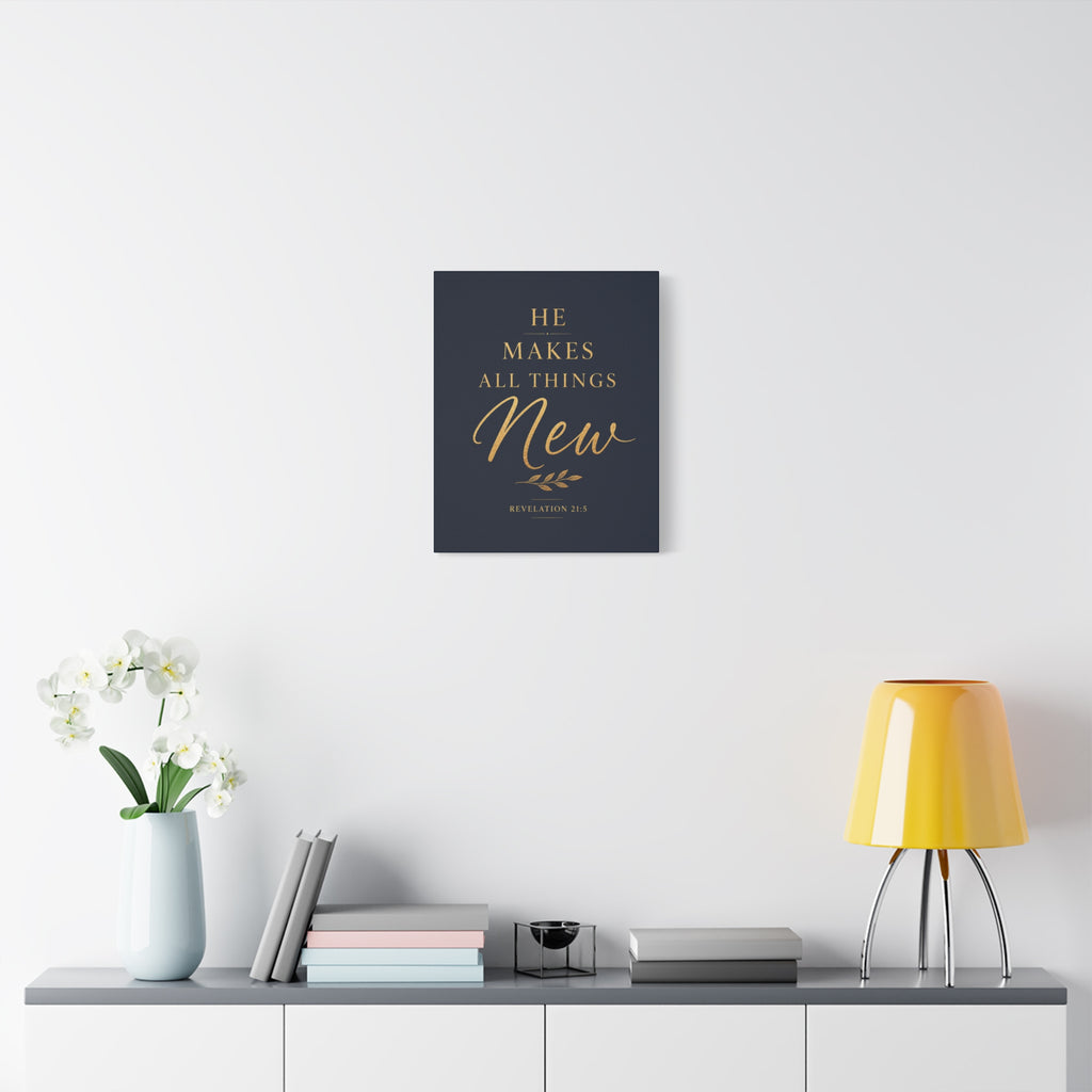 Makes All Things New Canvas Wall Art