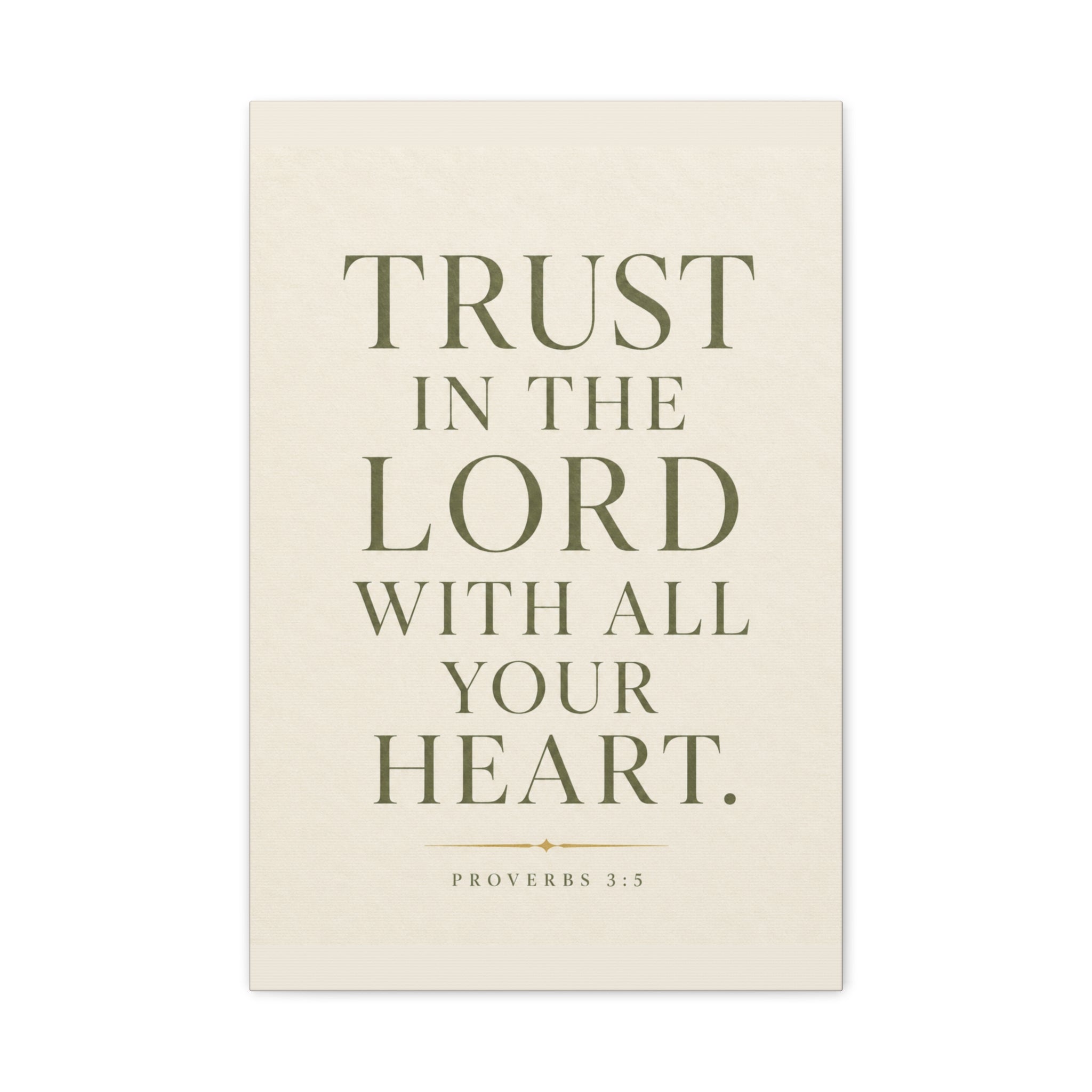 Trust in the Lord - Proverbs 3:5 Matte Canvas Wall Art