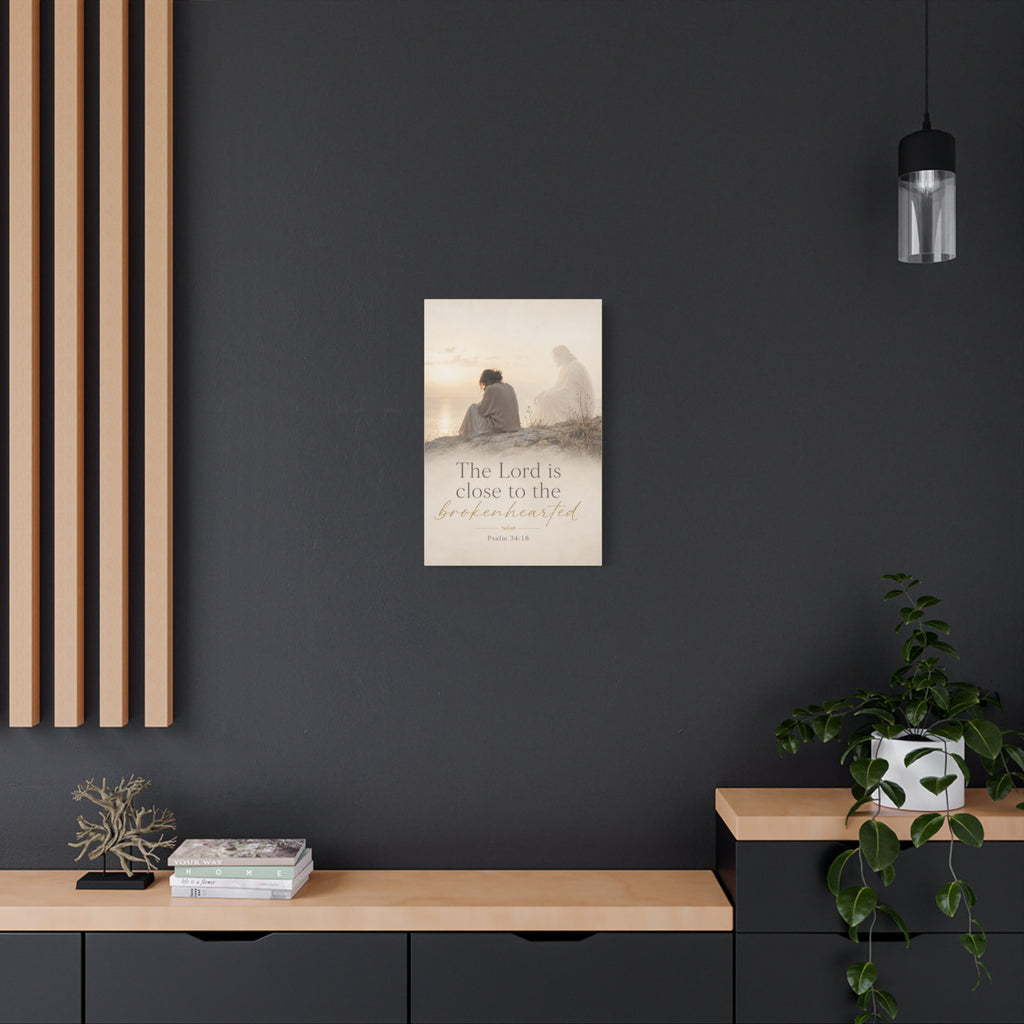 Psalm 34:18 Canvas Wall Art — "The Lord is close to the brokenhearted" Matte Stretched Canvas