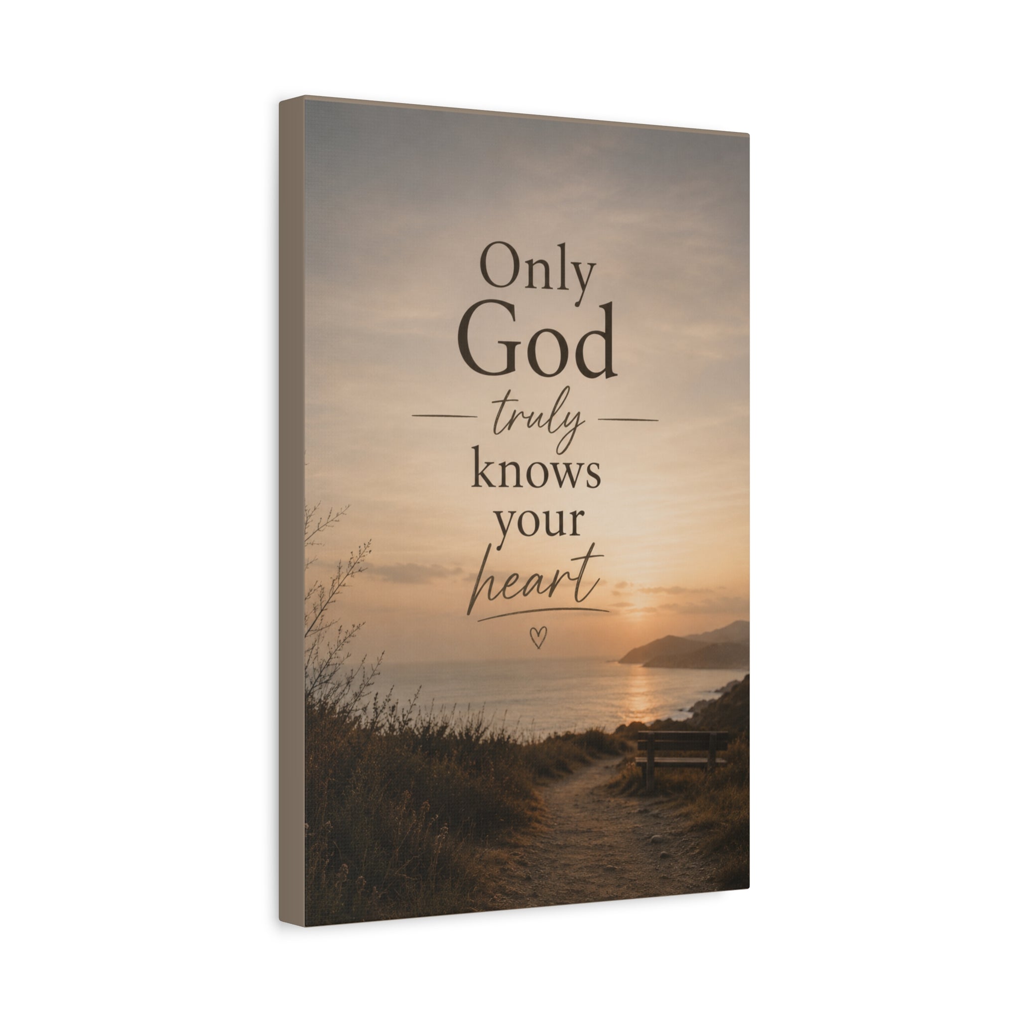 Only God Truly Knows Your Heart Christian Canvas Wall Art