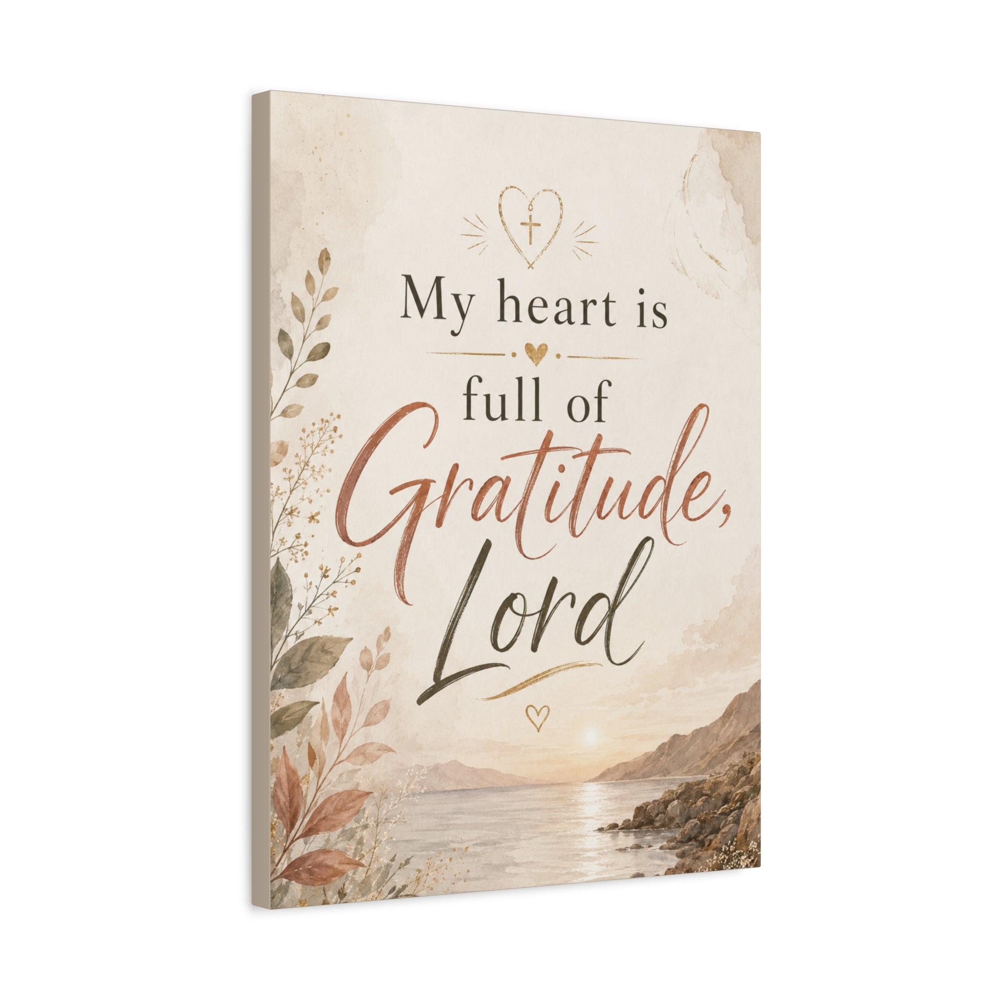 My Heart Is Full of Gratitude Lord Christian Canvas Wall Art