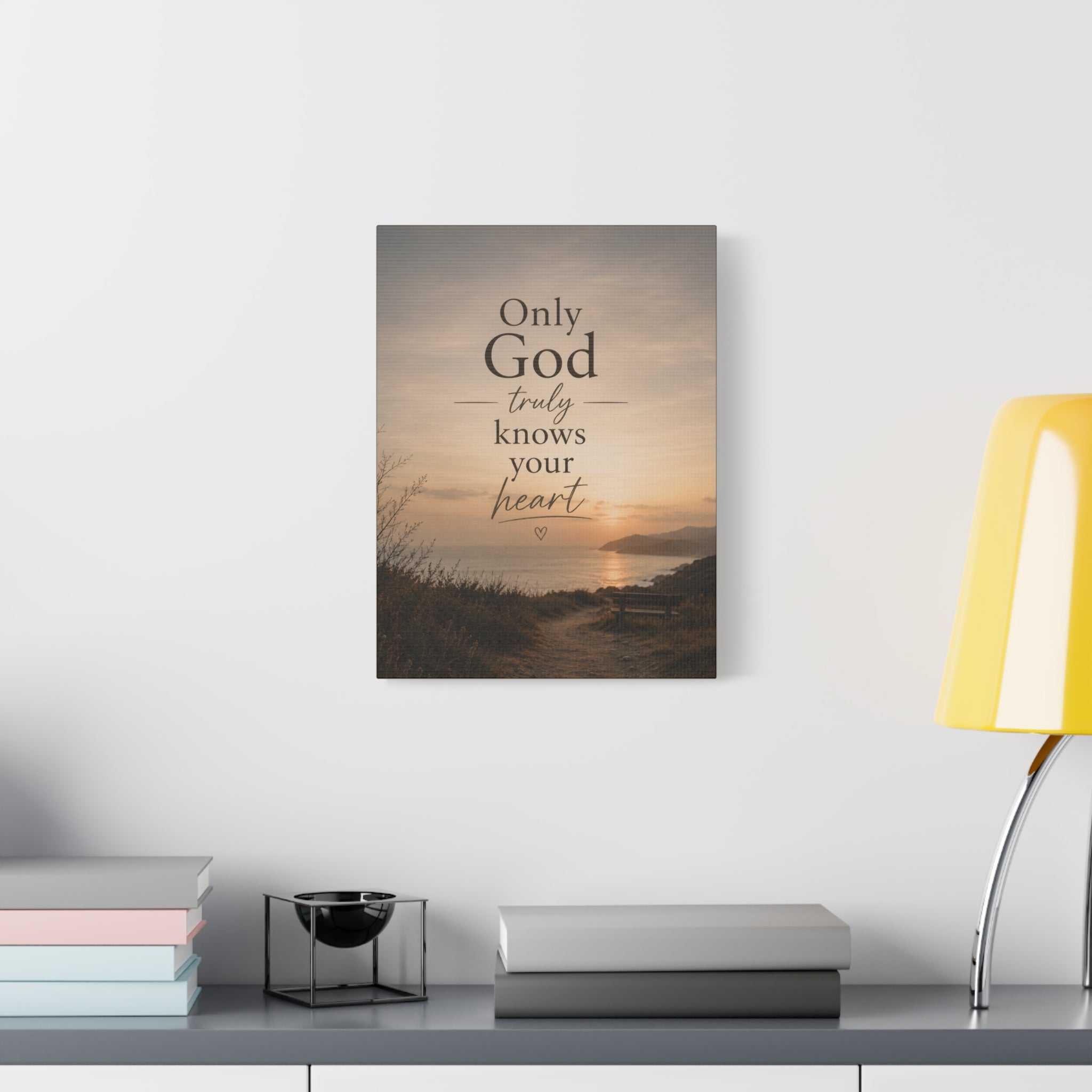 Only God Truly Knows Your Heart Christian Canvas Wall Art