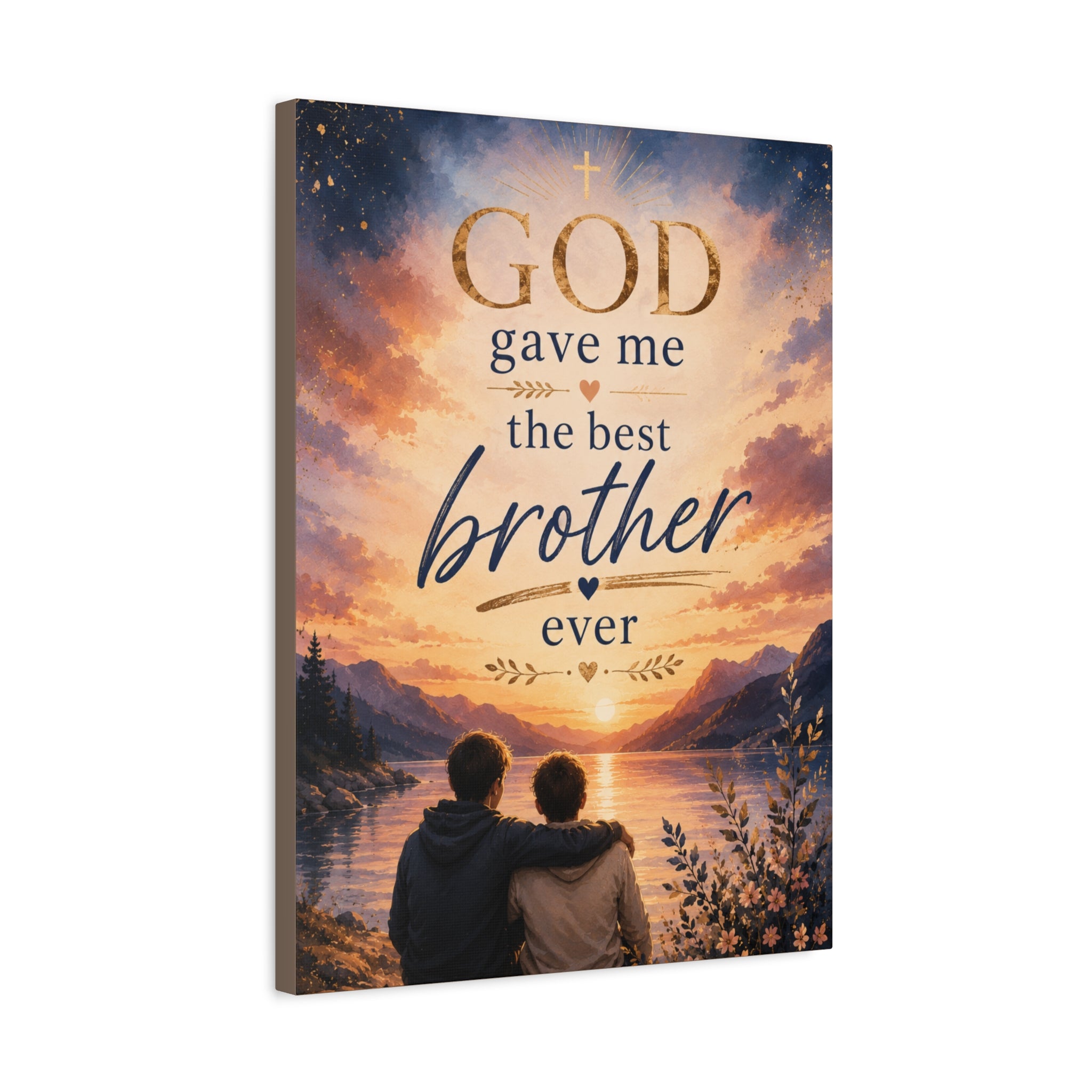 God Gave Me the Best Brother Ever Christian Canvas Wall Art