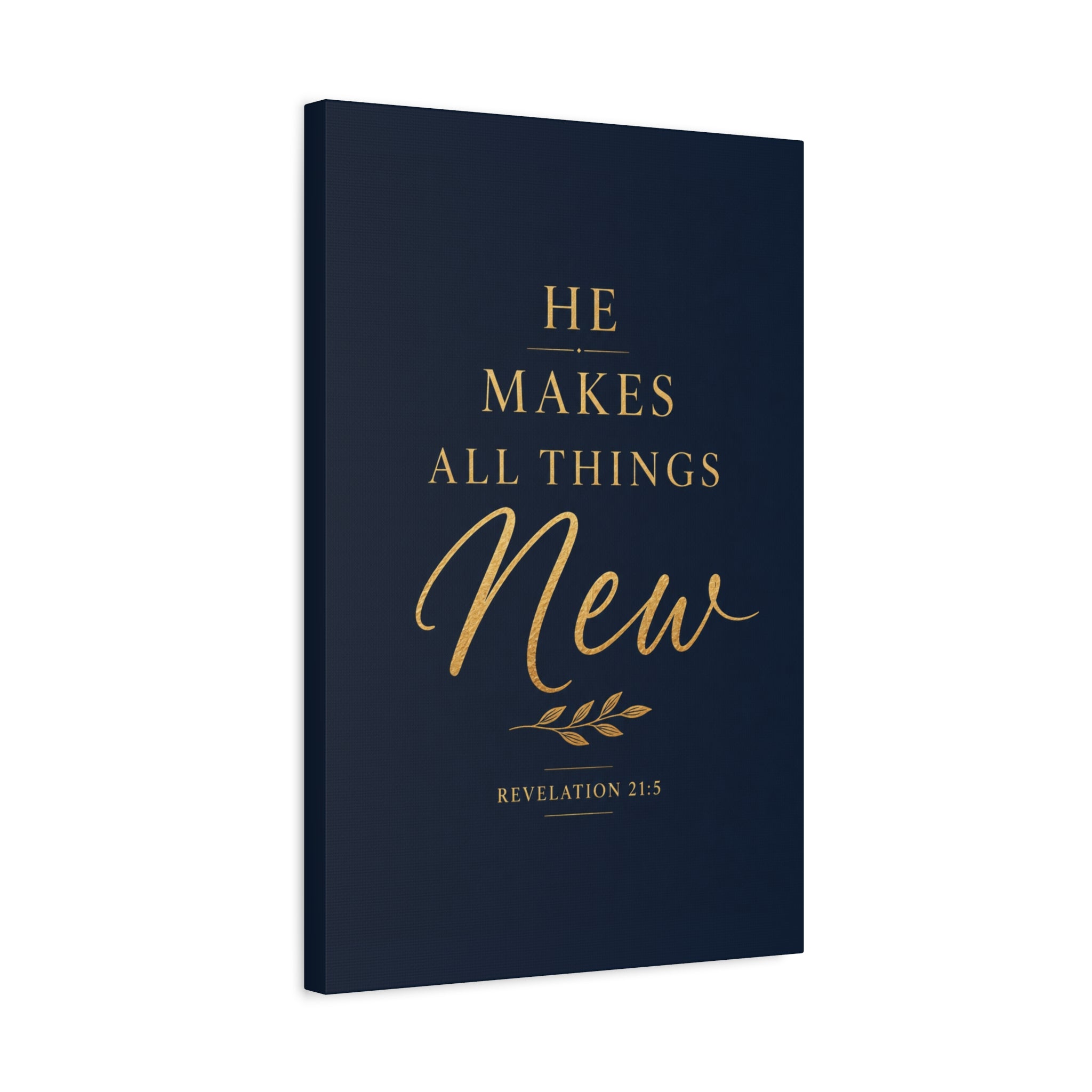 Makes All Things New Canvas Wall Art