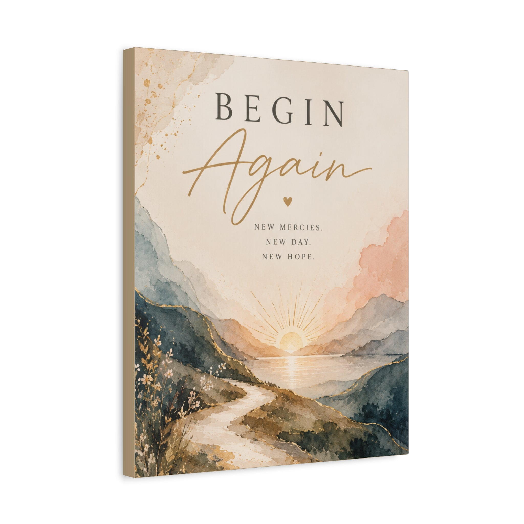 Begin Again Inspirational Canvas Wall Art | New Beginnings Decor
