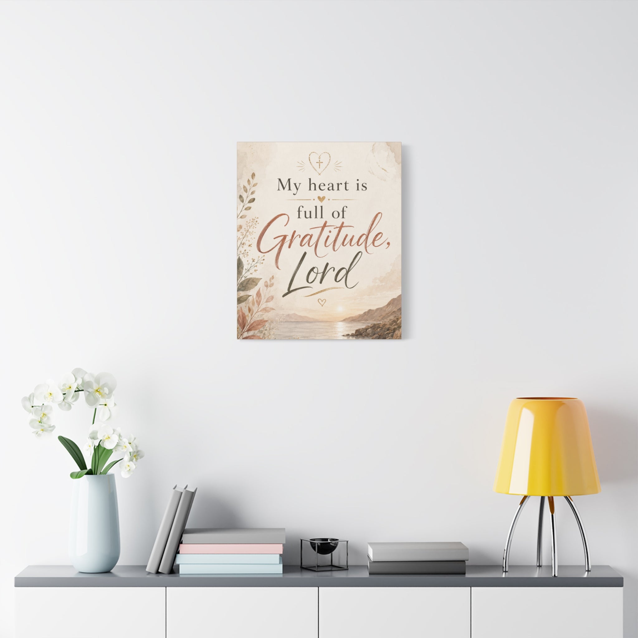 My Heart Is Full of Gratitude Lord Christian Canvas Wall Art