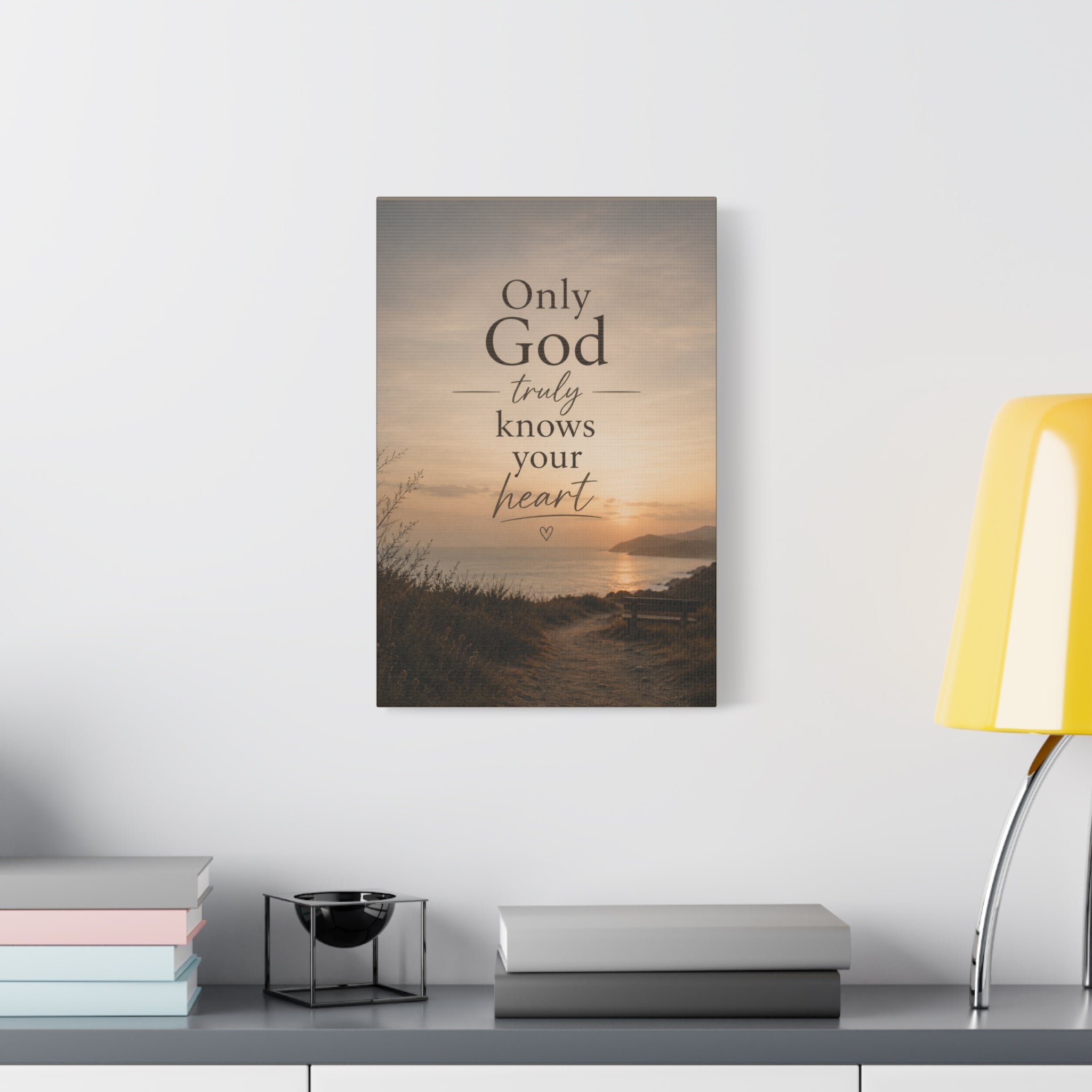 Only God Truly Knows Your Heart Christian Canvas Wall Art