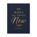 Makes All Things New Canvas Wall Art