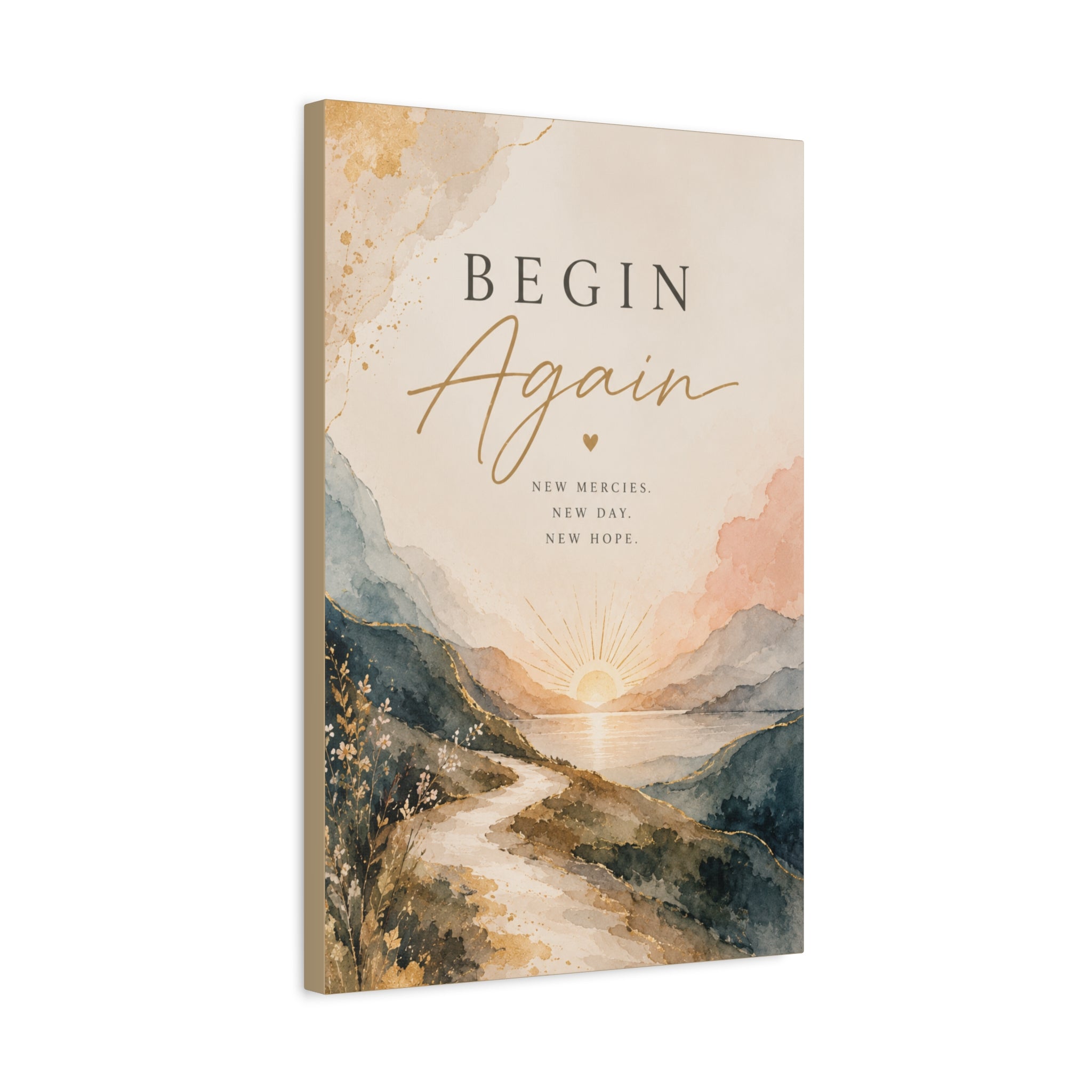 Begin Again Inspirational Canvas Wall Art | New Beginnings Decor