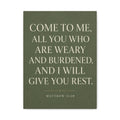 Come to Me, All Who Are Weary – Matthew 11:28 Canvas Wall Art