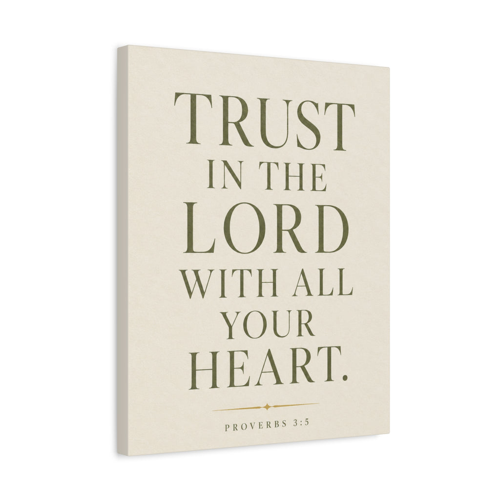 Trust in the Lord - Proverbs 3:5 Matte Canvas Wall Art