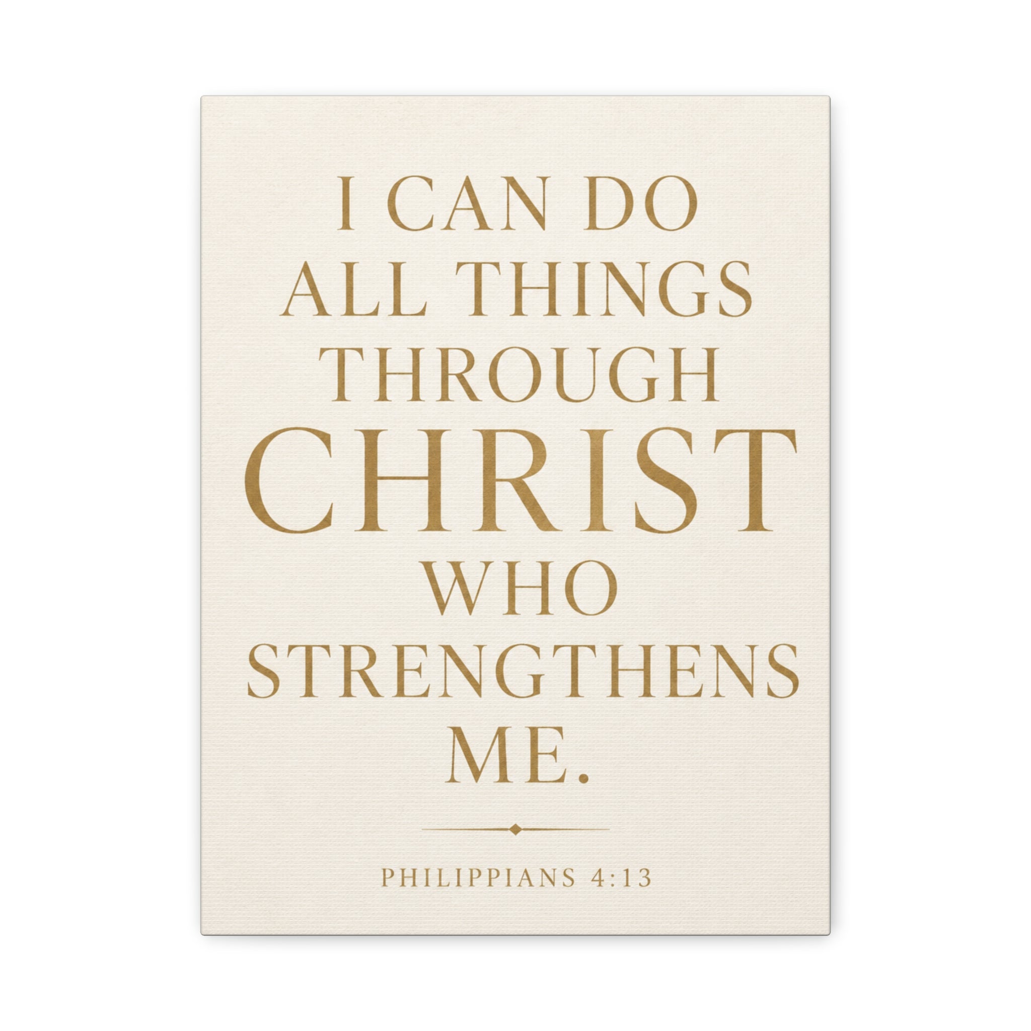 I Can Do All Things Through Christ – Philippians 4:13 Canvas Wall Art