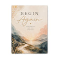 Begin Again Inspirational Canvas Wall Art | New Beginnings Decor