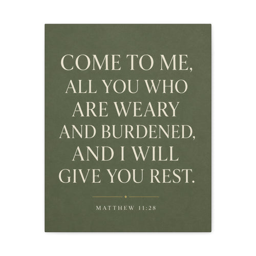 Come to Me, All Who Are Weary – Matthew 11:28 Canvas Wall Art