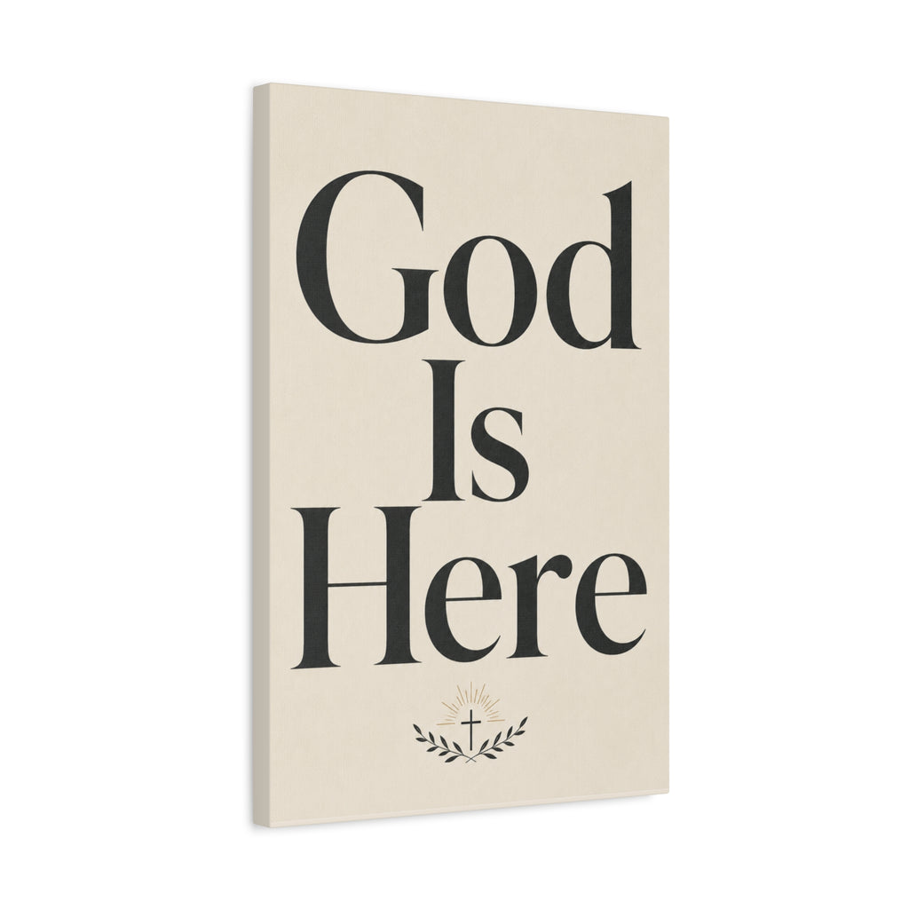 God Is Here – Modern Faith Typography Canvas Wall Art