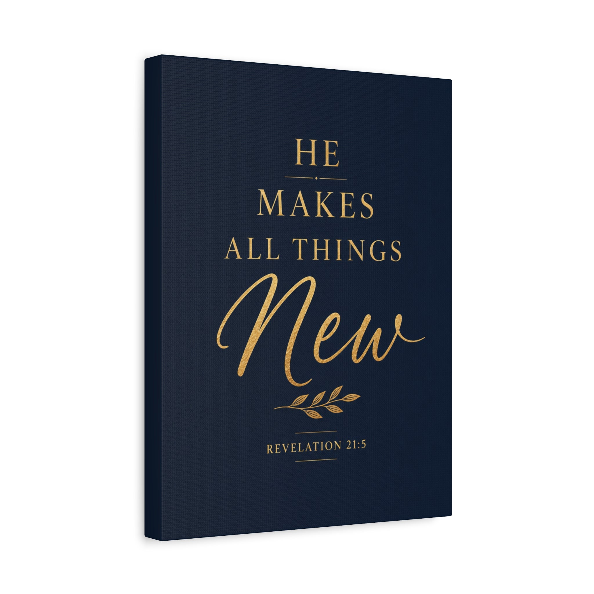 Makes All Things New Canvas Wall Art