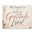 My Heart Is Full of Gratitude Lord Christian Canvas Wall Art