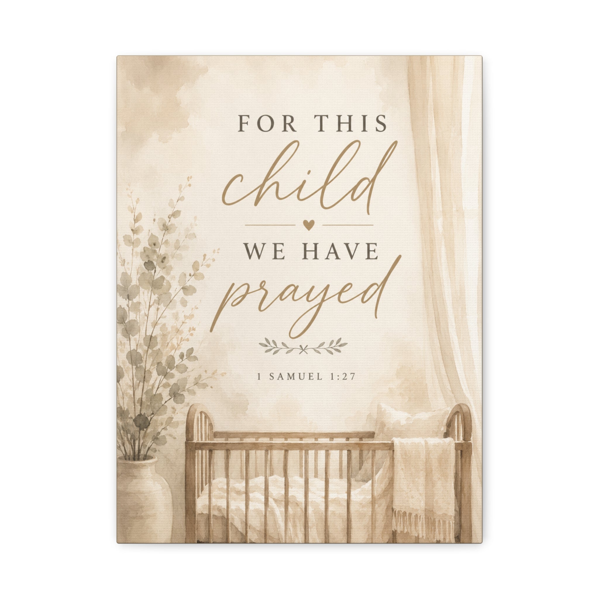 For This Child We Have Prayed 1 Samuel 1:27 Christian Nursery Canvas