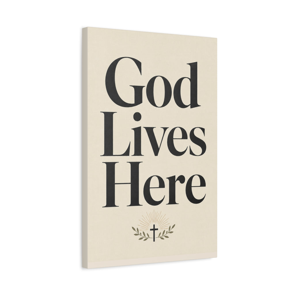 God Lives Here – Modern Faith Typography Canvas Wall Art