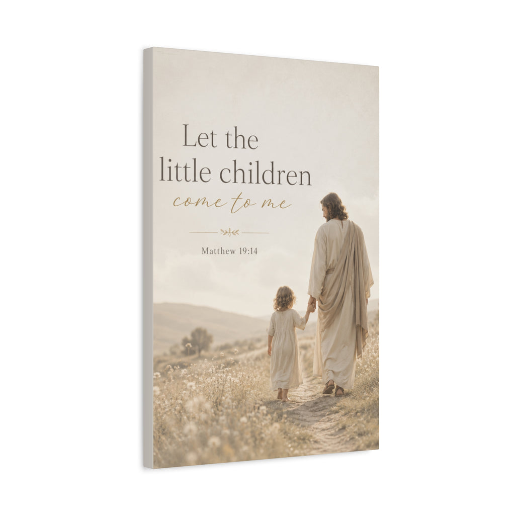 Let the Little Children Come to Me – Matte Canvas Wall Art (Matthew 19:14)