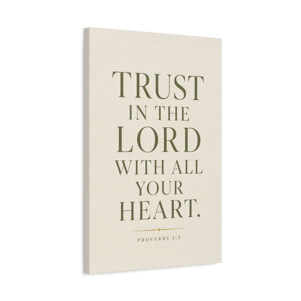 Trust in the Lord - Proverbs 3:5 Matte Canvas Wall Art