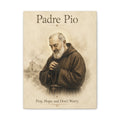 Padre Pio – Pray, Hope, and Don't Worry Canvas Print