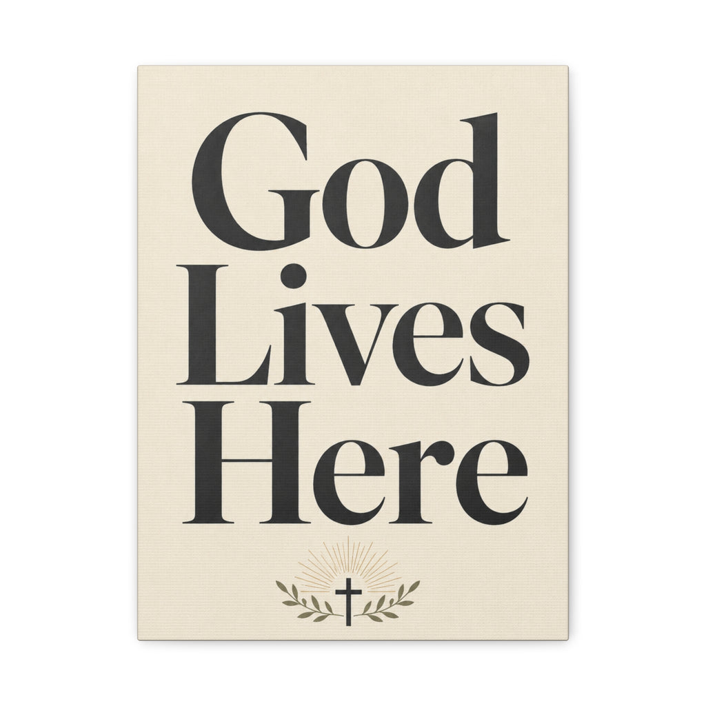 God Lives Here – Modern Faith Typography Canvas Wall Art