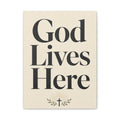 God Lives Here – Modern Faith Typography Canvas Wall Art