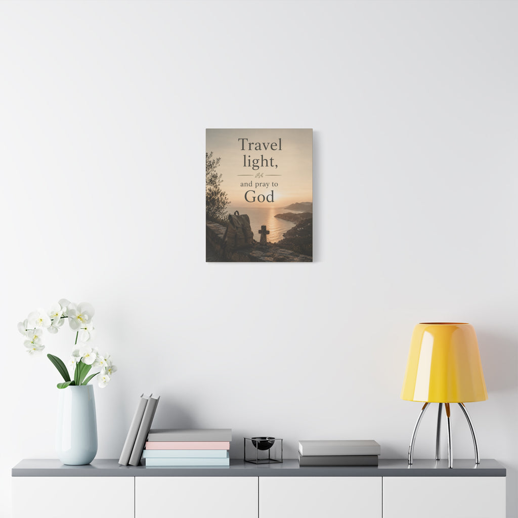Travel Light and Pray to God Christian Canvas Wall Art  Faith Travel Decor