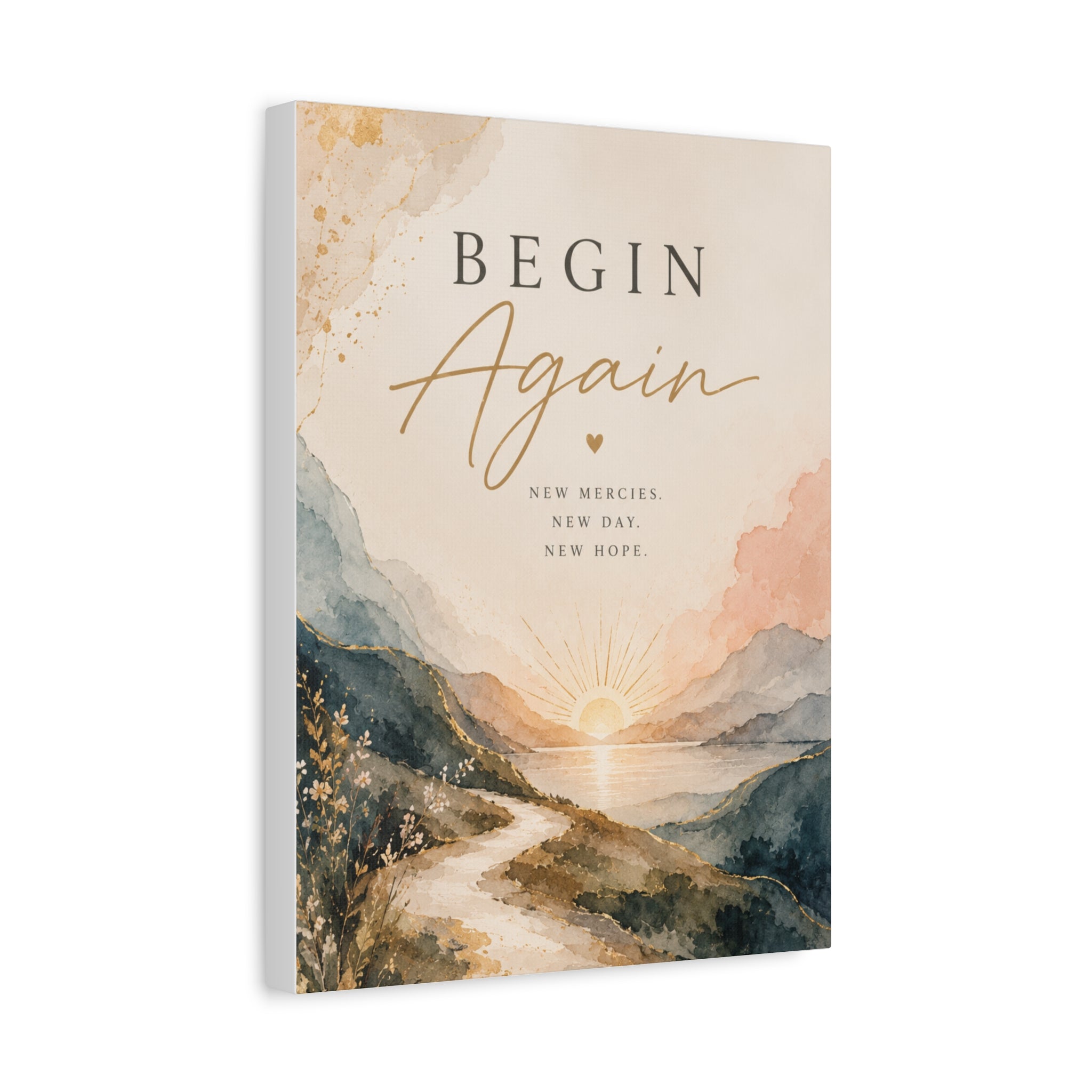 Begin Again Inspirational Canvas Wall Art | New Beginnings Decor