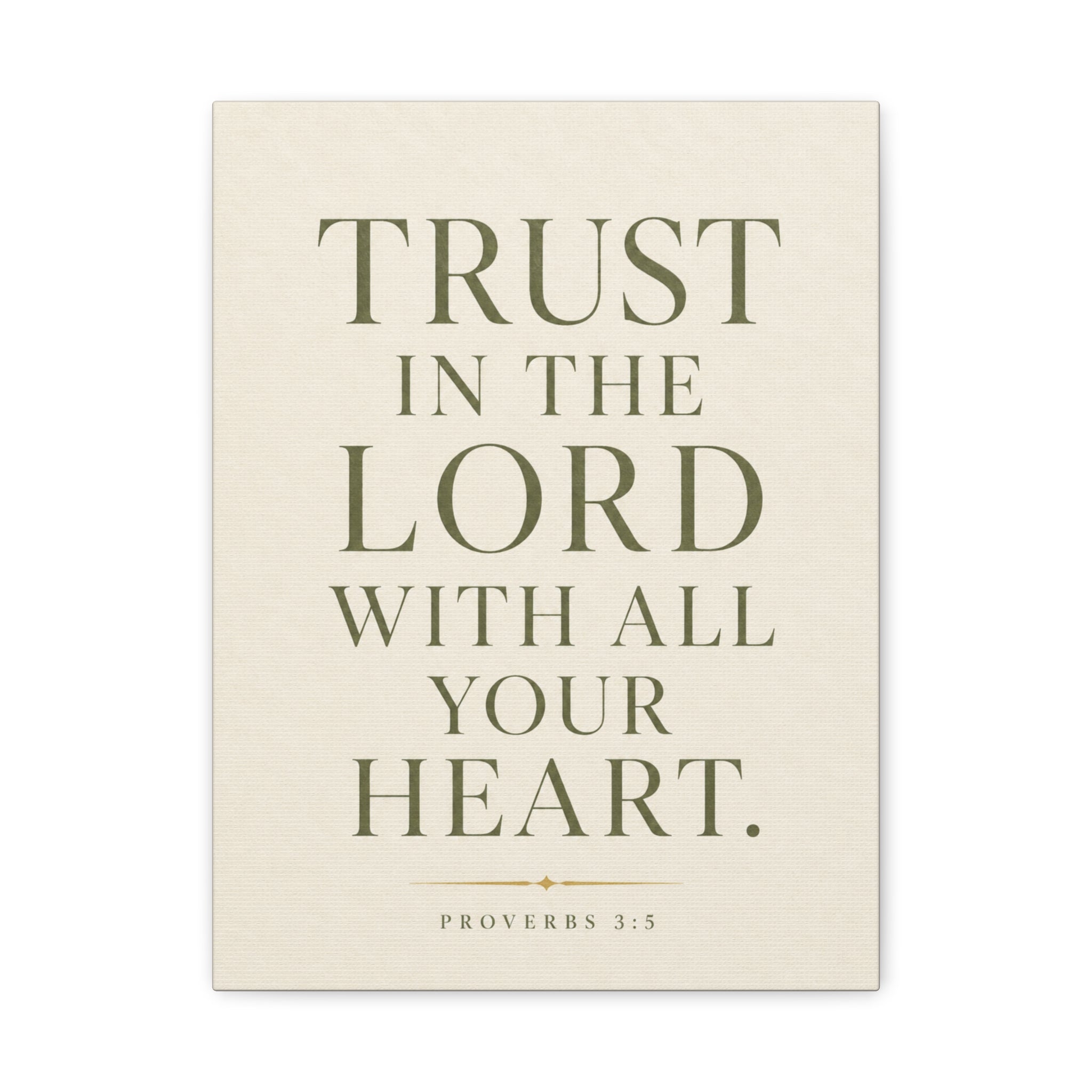 Trust in the Lord - Proverbs 3:5 Matte Canvas Wall Art