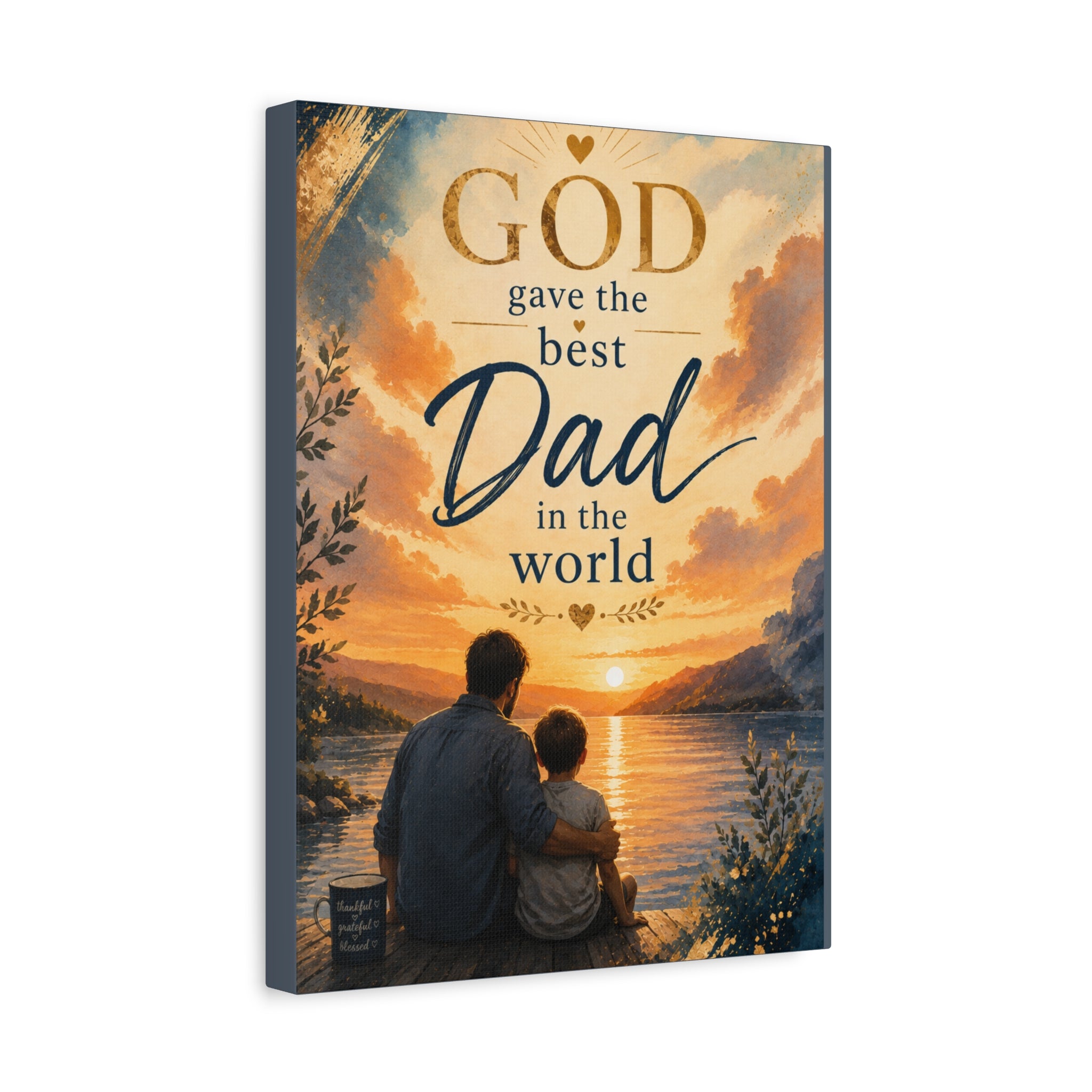 God Gave Me the Best Dad in the World Christian Canvas Wall Art