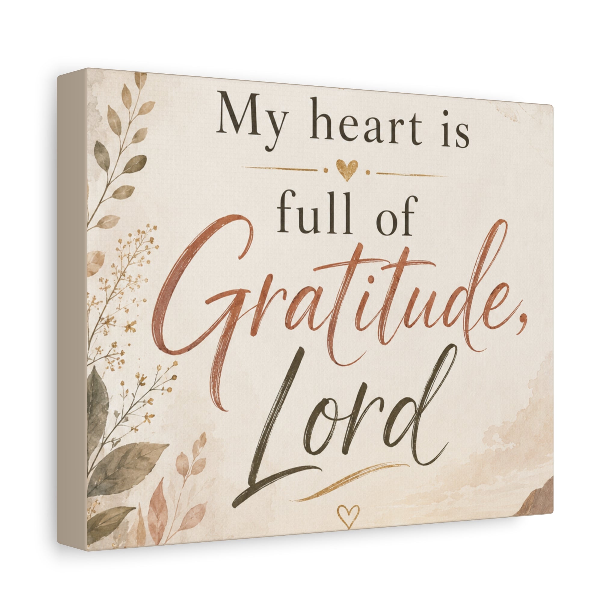 My Heart Is Full of Gratitude Lord Christian Canvas Wall Art