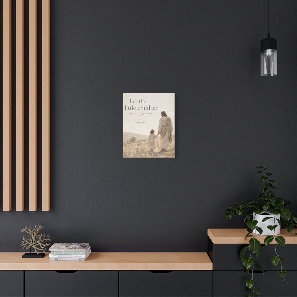 Let the Little Children Come to Me – Matte Canvas Wall Art (Matthew 19:14)